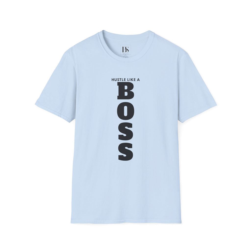 Hustle Like a Boss, Boss Suite™ Crewneck Tee