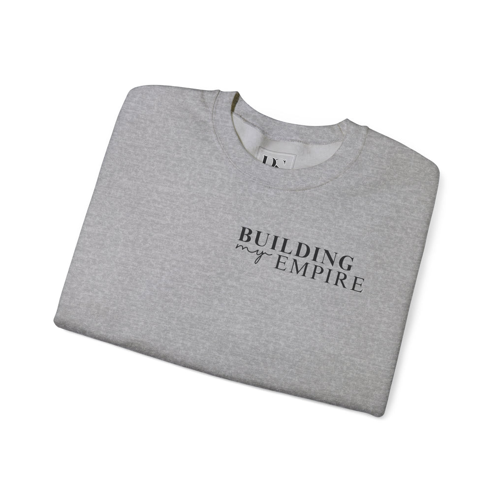 Building My Empire, Boss Suite™ Crewneck Sweatshirt