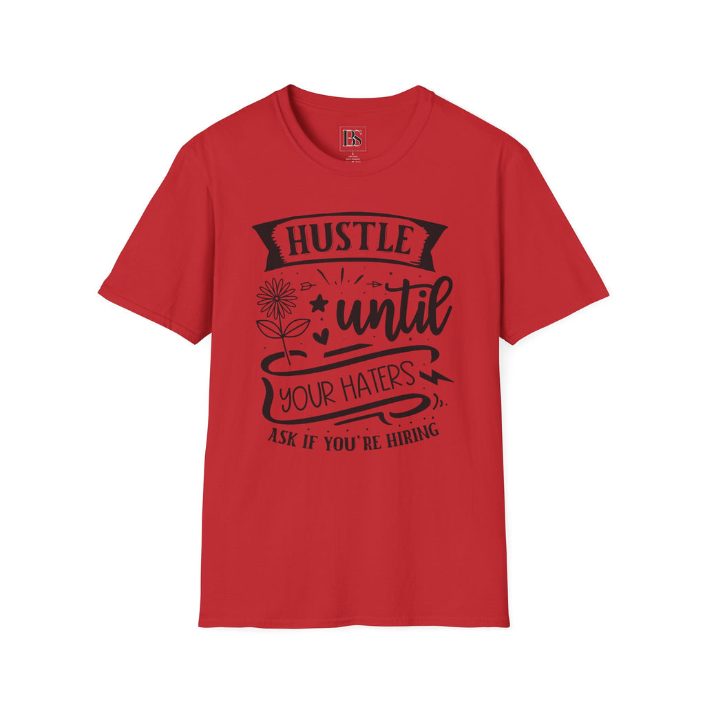 "Hustle Until Your Haters Ask If You’re Hiring" - Boss Suite™ Crewneck Tee