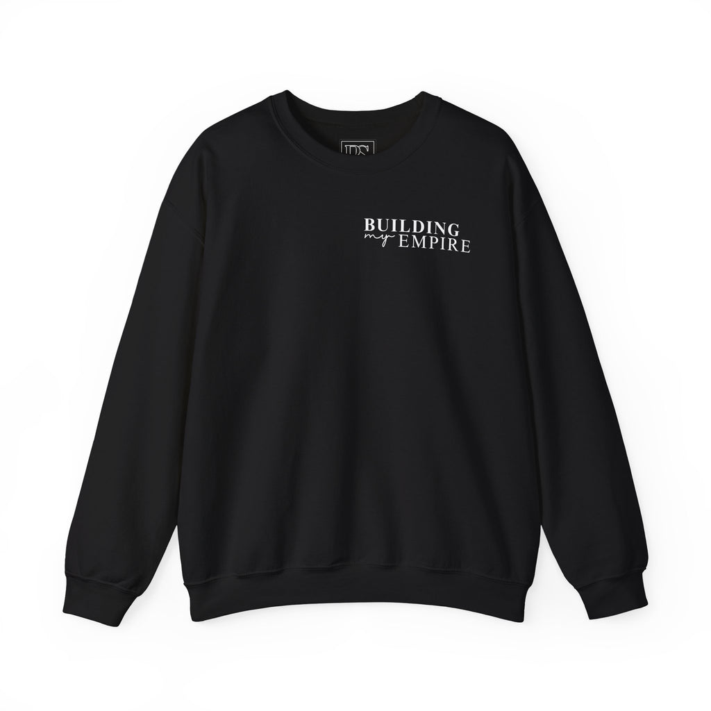 'Building My Empire', Boss Suite™ Crewneck Sweatshirt