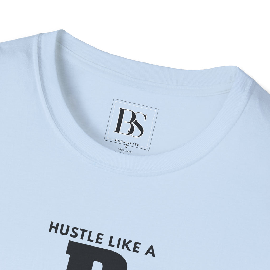 Hustle Like a Boss, Boss Suite™ Crewneck Tee