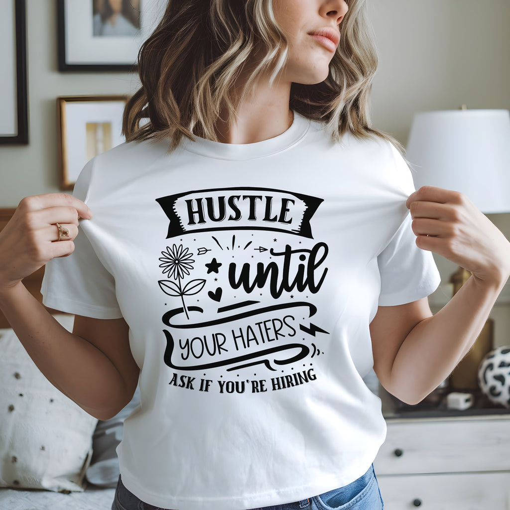 "Hustle Until Your Haters Ask If You’re Hiring" - Boss Suite™ Crewneck Tee