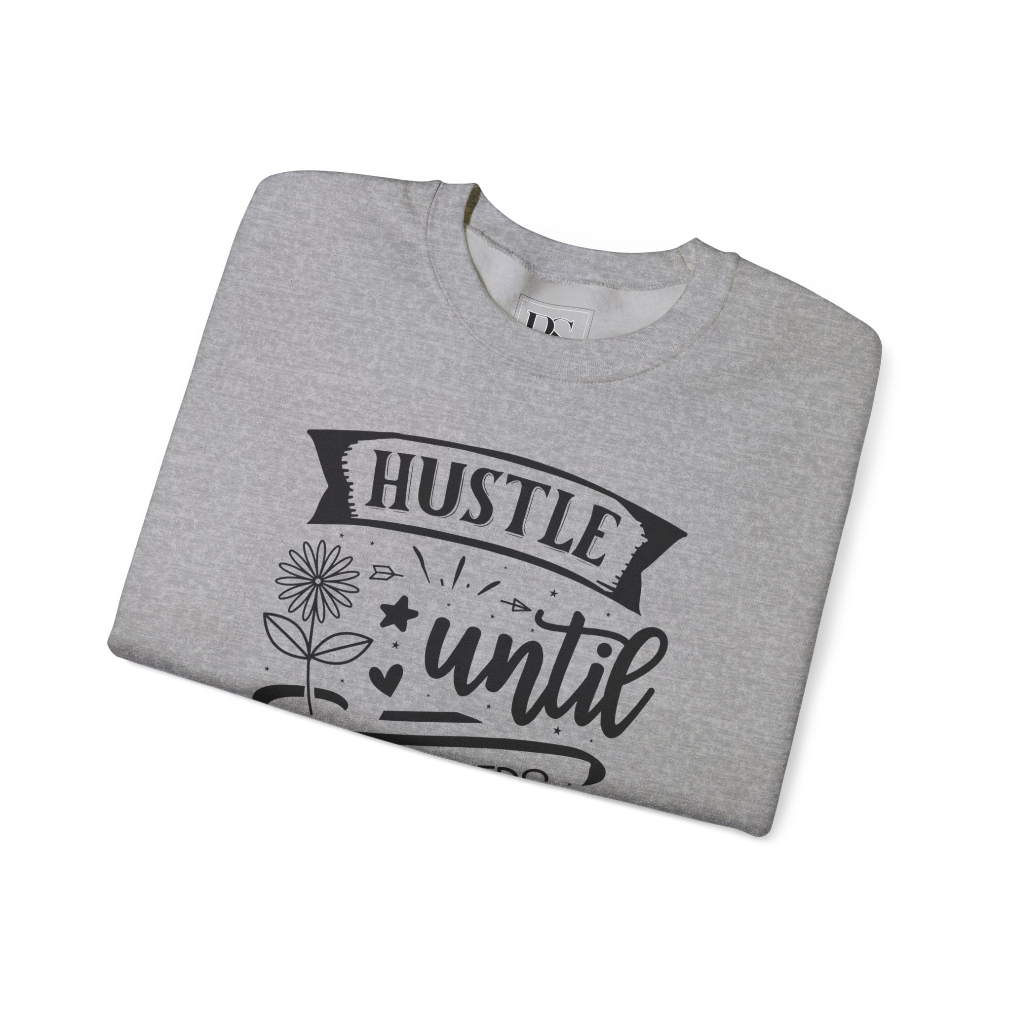"Hustle Until Your Haters Ask If You’re Hiring" - Boss Suite™ Crewneck Sweatshirt