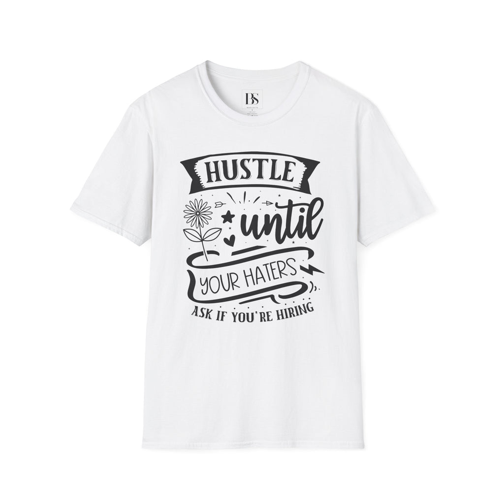 "Hustle Until Your Haters Ask If You’re Hiring" - Boss Suite™ Crewneck Tee