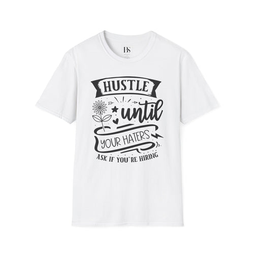 "Hustle Until Your Haters Ask If You’re Hiring" - Boss Suite™ Crewneck Tee