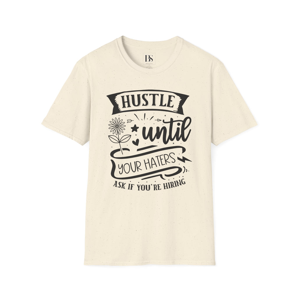 "Hustle Until Your Haters Ask If You’re Hiring" - Boss Suite™ Crewneck Tee