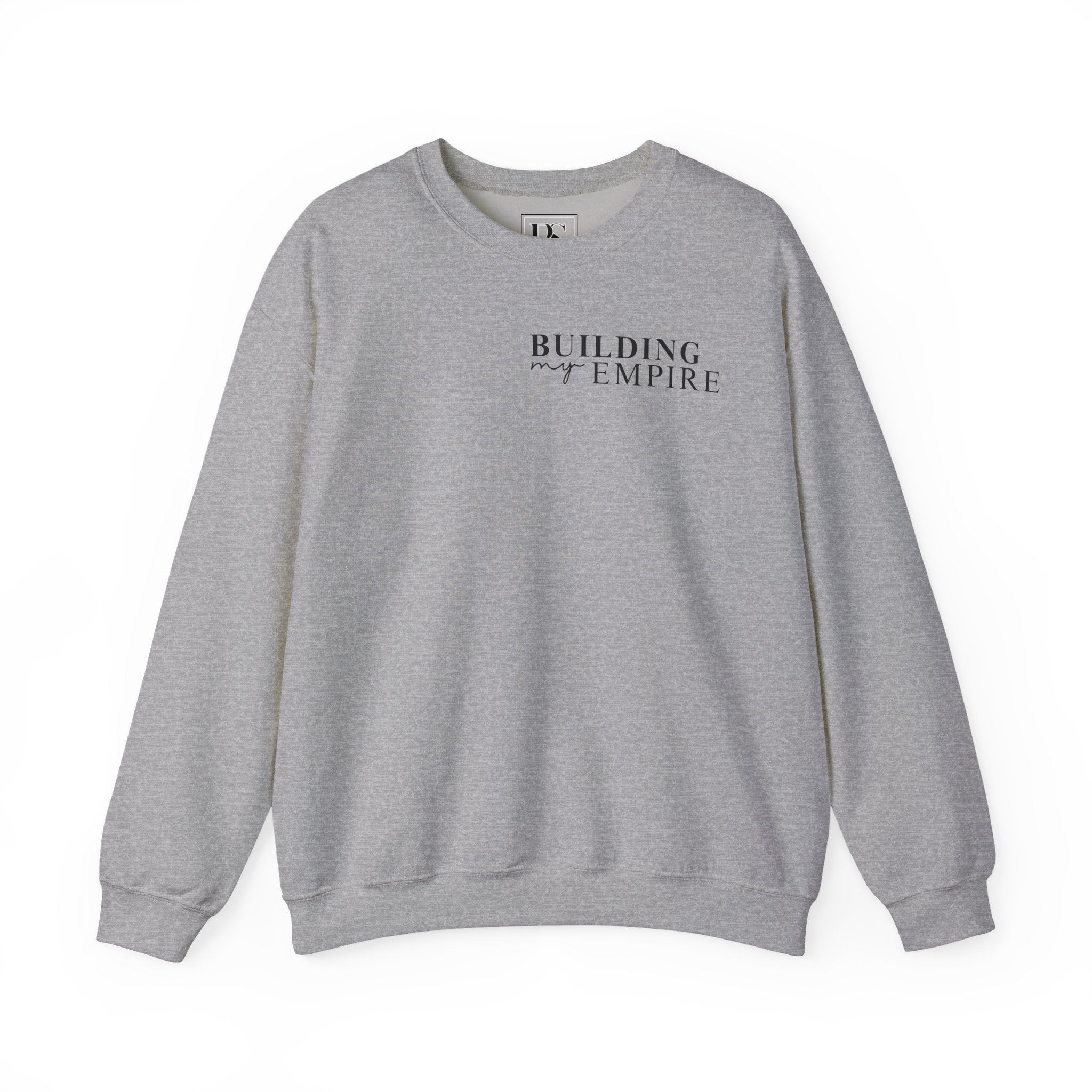 Building My Empire, Boss Suite™ Crewneck Sweatshirt
